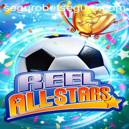 Exploring ReelAllStars: A New Era in Gaming with Segurobet